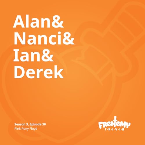 Season 3, Episode 30 - Pink Pony Floyd