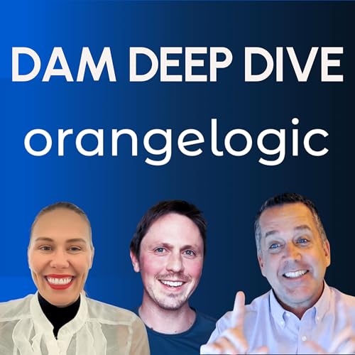 DAM Deep Dive: Orange Logic cover art