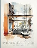 Interior Design Studio Sketchbook: 120 Pages for Sketching, Design Notes, Floor Plans, Room Layouts, Mood...
