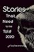 Stories That Need to Be Told 2020