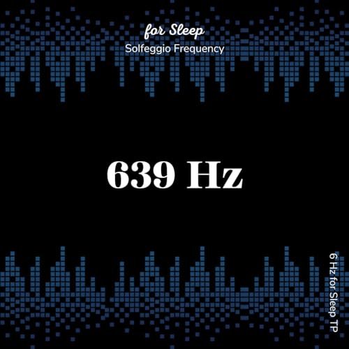 639 Hz for Sleep TP