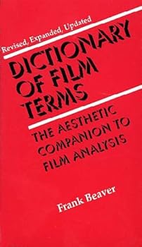 Paperback Dictionary of Film Terms: The Aesthetic Companion to Film Analysis (Twayne's Filmmakers) Book