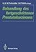 Produktbild Behandlung des fortgeschrittenen Prostatakarzinoms (German Edition): International Urological Workshop, Würzburg, 10.-12. Februar 1989