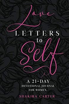 Paperback Love Letters To Self A 21-Day Devotional Journal For Women Book