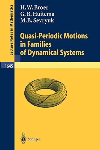 Quasi-Periodic Motions in Families of Dynamical Systems: Order amidst ...