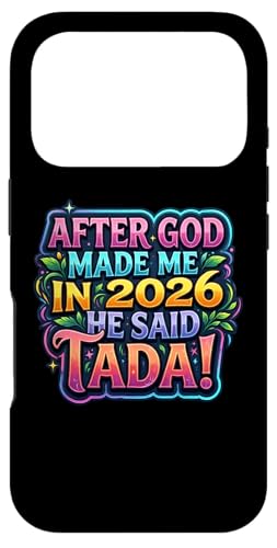 After God Made Me In 2026 He Said Tada ���f�B�[�X�a�����p�[�e�B�[ �X�}�z�P�[�X iPhone 17 Pro �p