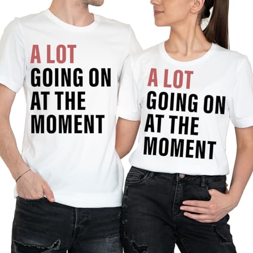 Funny A Lot Going On at The Moment T-Shirt for Men & Women Soft Cotton Casual Tee Perfect for Busy Lifestyles and Everyday Wear #T490 M White