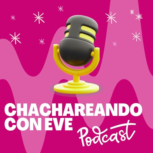 Chachareando con Eve cover art