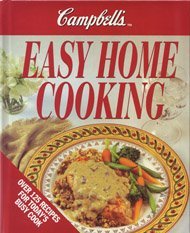 Campbell's Easy Home Cooking 0887058973 Book Cover