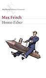 Homo Faber (Biblioteca Formentor) - Max Frisch Übersetzer: Margarita Fontseré 