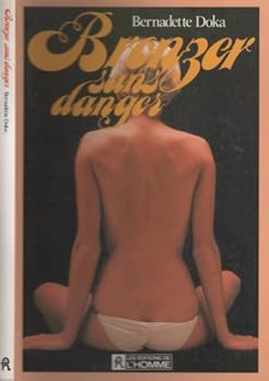 Paperback Bronzer sans danger (French Edition) [French] Book