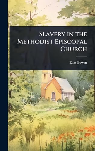Slavery in the Methodist Episcopal Church
