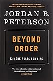  Beyond Order: 12 More Rules for Life