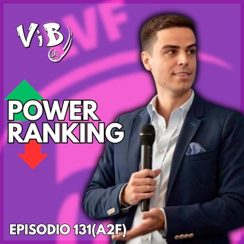 Episodio 131(A2F): Power Ranking A2F '25-'26 con GIACOMO MAGNANI Podcast Por  arte de portada