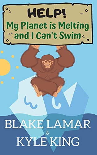 Help! My Planet is Melting and I Can’t Swim