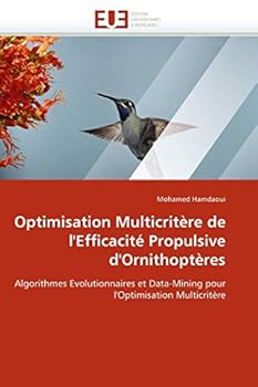 Paperback Optimisation Multicritère de l''efficacité Propulsive d''ornithoptères [French] Book