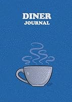 Diner Journal: Blue Cover - 5x7 inches - Space for 100 Restaurants 1544753039 Book Cover