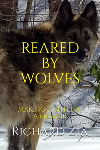 Reared by Wolves: Making it to Eighteen