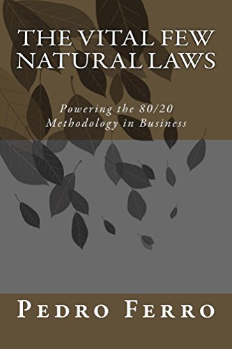The Vital Few Natural Laws: Powering the 80/20 Methodology in Business (English Edition)