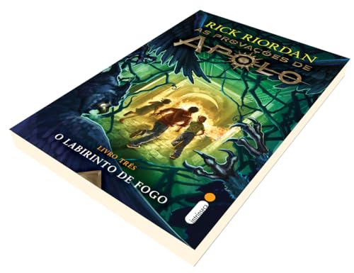 O labirinto de fogo: (Série As provações de Apolo): 3