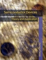 Semiconductor Devices : Theory and Application 1796543535 Book Cover