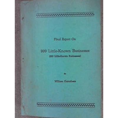 Final Report on 999 Little-Known Businesses