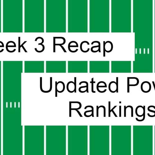 Page de couverture de Week 3 Recap and Updated Power Rankings