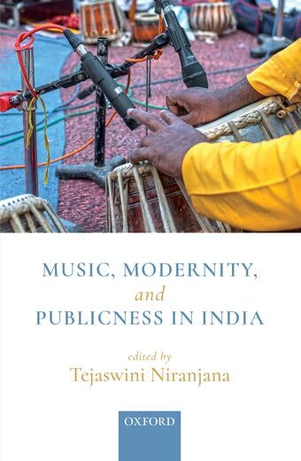 Music, Modernity, and Publicness in India | Ouvrage de référence universitaire