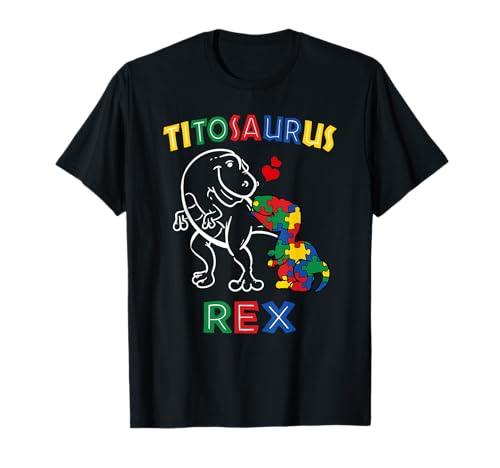 Titosaurus Autismo Conciencia Tío Dinosaurio Dino Tito Tio Camiseta