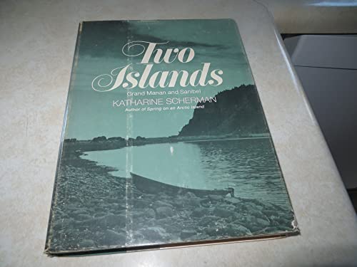 TWO ISLANDS Grand Manan and Sanibel 0316773298 Book Cover