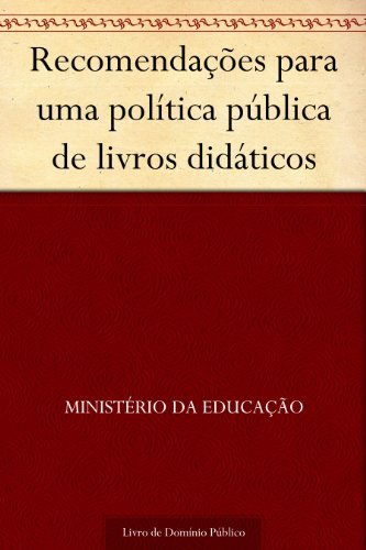 Recomendações para uma política pública de livros didáticos