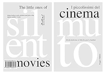 The Little Ones of Silent Movies