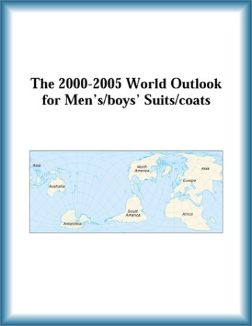 Buy The 2000-2005 World Outlook for Men'S/Boys' Suits/Coats โ BookShops.in