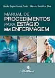 Manual De Procedimentos Para Estágio em Enfermagem
