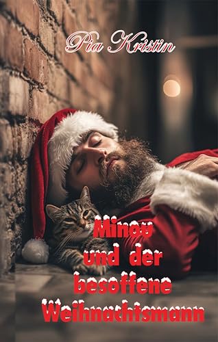 Minou und der besoffene Weihnachtsmann