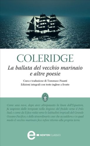 La ballata del vecchio marinaio e altre poesie (eNewton Classici) La ballata del vecchio marinaio e altre poesie (eNewton Classici)