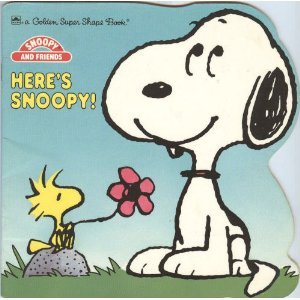 Here's Snoopy Super Shape Book (Golden Super Shape Book: Snoopy and Friends) Golden Books