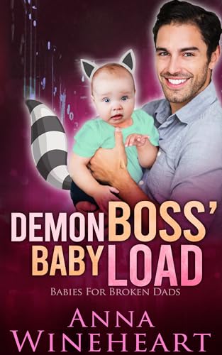 Demon Boss' Baby Load: an MPreg romance (Babies For Broken Dads Book 2)