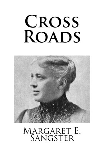 Cross Roads 1484046366 Book Cover