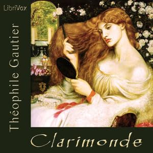 『Clarimonde (or La Morte Amoreuse) - 2 - Part 2』のカバーアート
