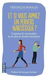 Et si vous aimiez un pervers narcissique ?