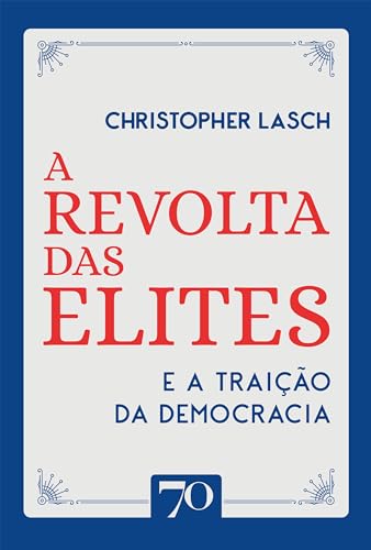 A revolta das elites