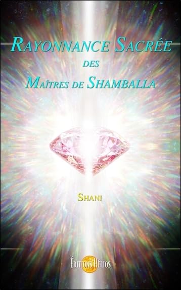 Rayonnance sacrée des Maîtres de Shamb