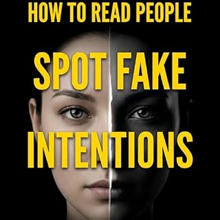 How to Read People and Spot Fake Intentions cover art