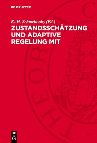 Zustandsschätzung und adaptive Regelung mit mikroelektronischen Mitteln (German Edition)