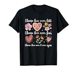 Choose Love Over Hate Fear Again Floral Message T-Shirt