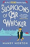 The Suspicions of Mr Whisker (The No. 2 Feline Detective Agency)