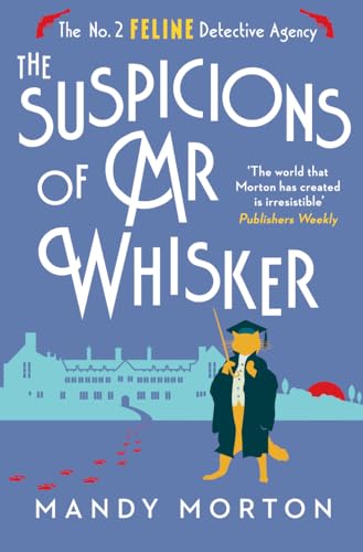 The Suspicions of Mr Whisker (The No. 2 Feline Detective Agency)
