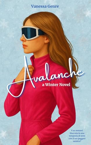  Avalanche: a Winter Novel