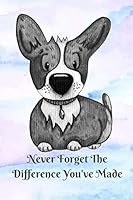 Never Forget The Difference You've Made: Retirement or Leaving Notebook Gift for Teacher, School Counselor, Doctor, Nurse with Soft Floral Cover (Appreciation Thank You Gift) 1095141848 Book Cover